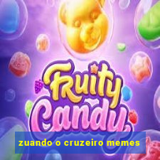 zuando o cruzeiro memes